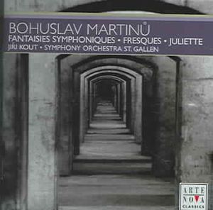 Martinu: Fantaisies symphoniques; Fresques; Juliette image number 0