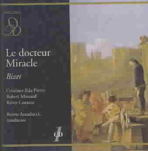 Bizet: Le Docteur Miracle image number 0