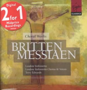 Britten & Messiaen: Choral Works image number 0