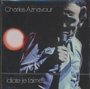 Idiote Je T'Aime image number 0