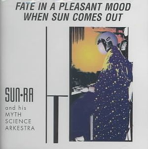 Fate in a Pleasant Mood / When Sun Comes Out image number 0