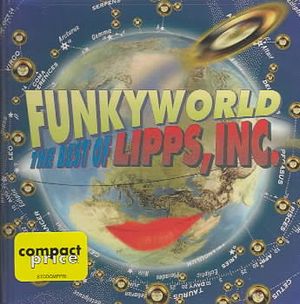 Funkyworld; Best of Lipps Inc image number 0