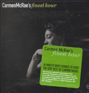 Carmen Mcrae's Finest Hour image number 0