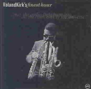 Roland Kirk's Finest Hour image number 0