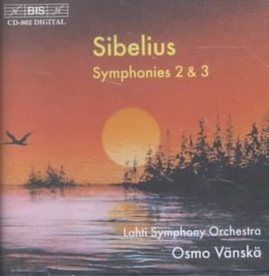 Sibelius Symphonies 2 and 3 - V&auml;nsk&auml; image number 0