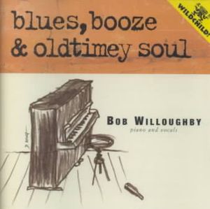 Blues Booze & Oldtimey Soul image number 0