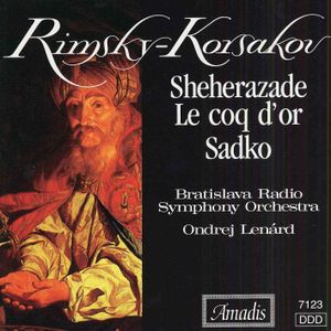 Rimsky-Korsakov: Sheherazade; Le coq d'or; Sadko image number 0