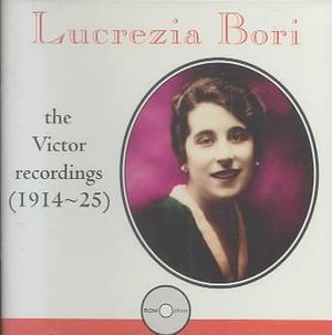 Lucrezia Bori: The Victor Recordings (1914-25) image number 0