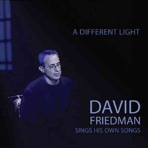 Different Light; David Friedman Sings His Own image number 0