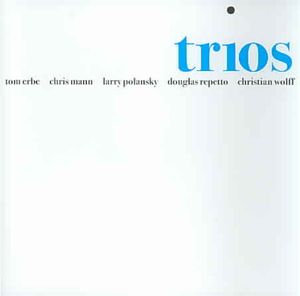 Tom Erbe, Chris Mann, Larry Polansky, Douglas Repetto, Christian Wolff image number 0