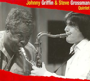 Johnny Griffin & Steve Grossman Quintet image number 0