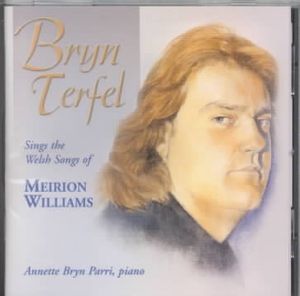Bryn Terfel Sings the Welsh Songs of Meirion Williams image number 0
