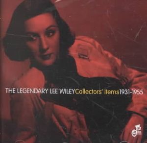 Legendary Lee Wiley: Collector's Item 1931-55 image number 0