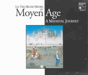 Les tres riches heures du Moyen Age: A Medieval Journey [Box Set] image number 0