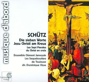 Schtz: Die sieben Worte Jesu Christi am Kreuz image number 0