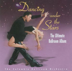 Dancing Under the Stars; Ultimate Ballroom Album image number 0