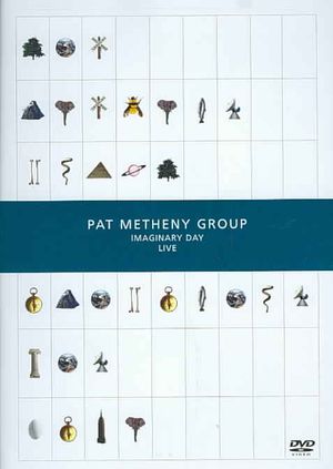 Pat Metheny Group: Imaginary Day Live image number 0
