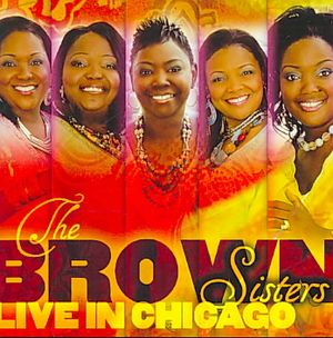 Brown Sisters Live in Chicago image number 0