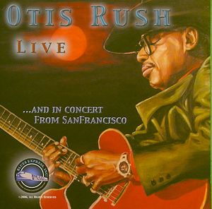 Otis Rush Live & in Concert from San Francisco image number 0