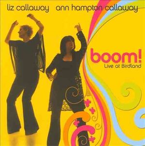 Liz Callaway & Ann Hampton Callaway: Boom! image number 0