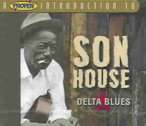 Proper Introduction to Son House: Delta Blues image number 0