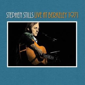 Stephen Stills Live at Berkeley 1971 image number 0