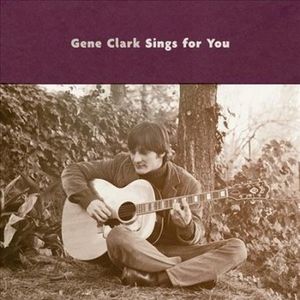 Gene Clark Sings for You image number 0