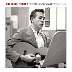 Buck Em; The Music of Buck Owens image number 0