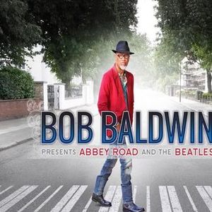 Bob Baldwin Presents Abbey Road & the Beatles image number 0