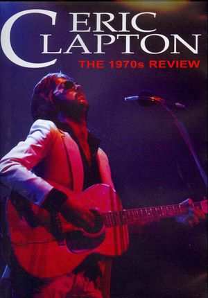 Eric Clapton: The 1970s Review image number 0