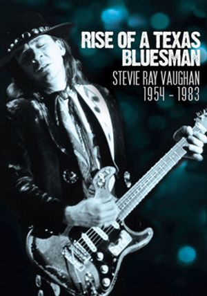 Stevie Ray Vaughan: Rise of a Texas Bluesman 1954-1983 image number 0