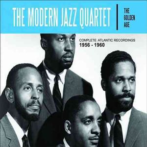 Golden Age: Complete Atlantic Recordings: 1956-1960: Modern Jazz Quartet image number 0