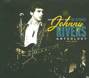 Secret Agent Man: The Ultimate Johnny Rivers Anthology 1964-2006 image number 0