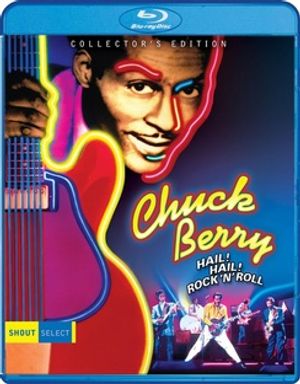 Chuck Berry: Hail! Hail! Rock 'n' Roll! image number 0