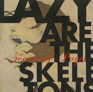 Lazy Are the Skeletons image number 0
