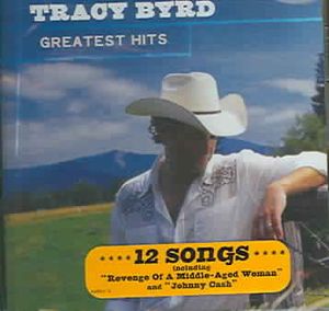 Greatest Hits Tracy Byrd image number 0