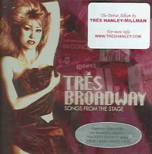 Tres Broadway; Songs from the Stage image number 0