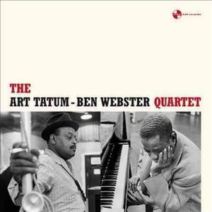 The Art Tatum &bull; Ben Webster Quartet image number 0