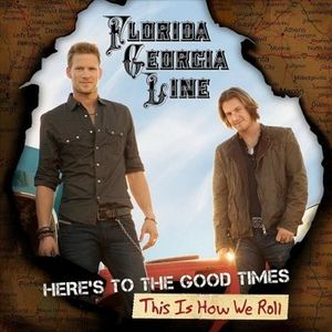 Here's to the Good Times.This Is How We Roll (2 LP image number 0
