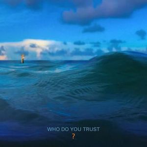 Who Do You Trust image number 0
