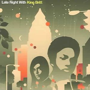 Late Night with King Britt [Digipak] image number 0