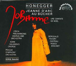 Honegger: Jeanne D'arc Au Bucher image number 0