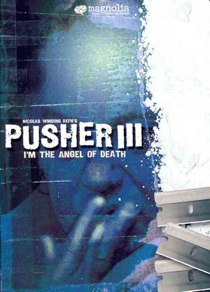 Pusher 3: I'm the Angel of Death image number 0