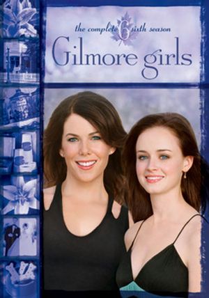 Gilmore Girls: The Complete Sixth Season image number 0