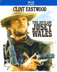 The Outlaw Josey Wales