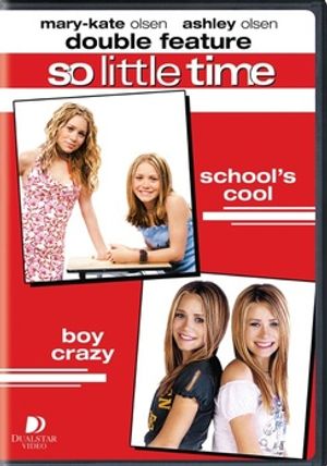 Mary Kate & Ashley So Little Time Volume 1: School's Cool / Boy Crazy image number 0