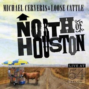 North of Houston; Live at 54 Below image number 0