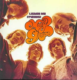 Listen My Friends!: The Best of Moby Grape image number 0