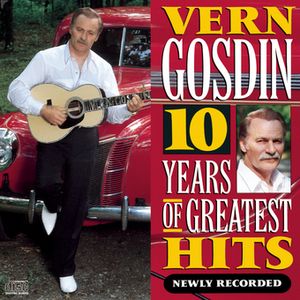 10 Years of Greatest Hits Vern Gosdin image number 0