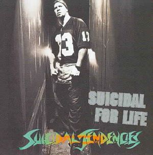 Suicidal for Life image number 0
